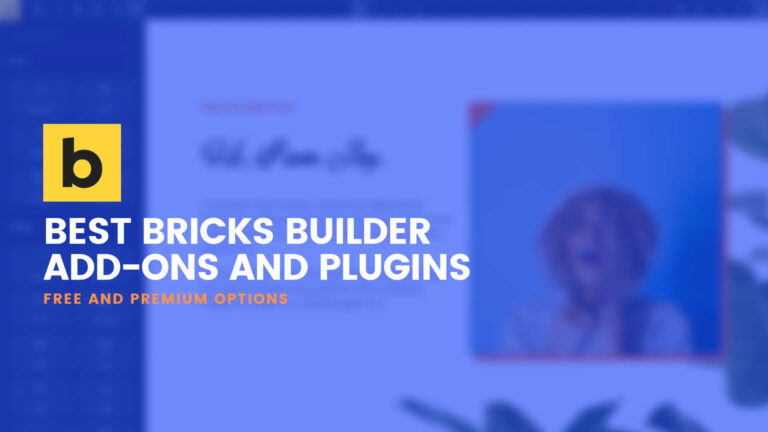 Best Bricks Builder Add-ons and Plugins